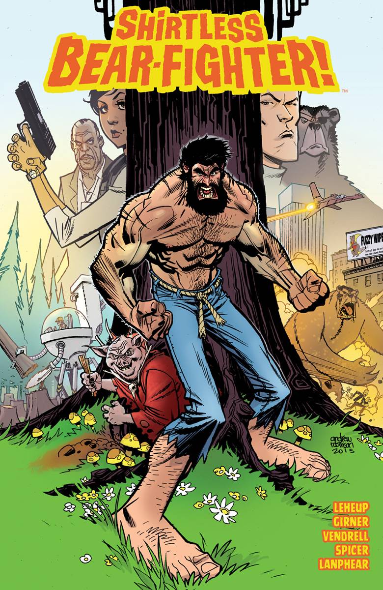 Shirtless Bear-Fighter TP Vol 01 (MR)