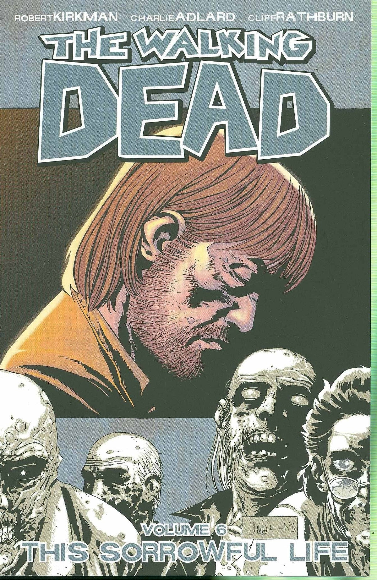 Walking Dead TP Vol 06 Sorrowful Life (New Ptg)