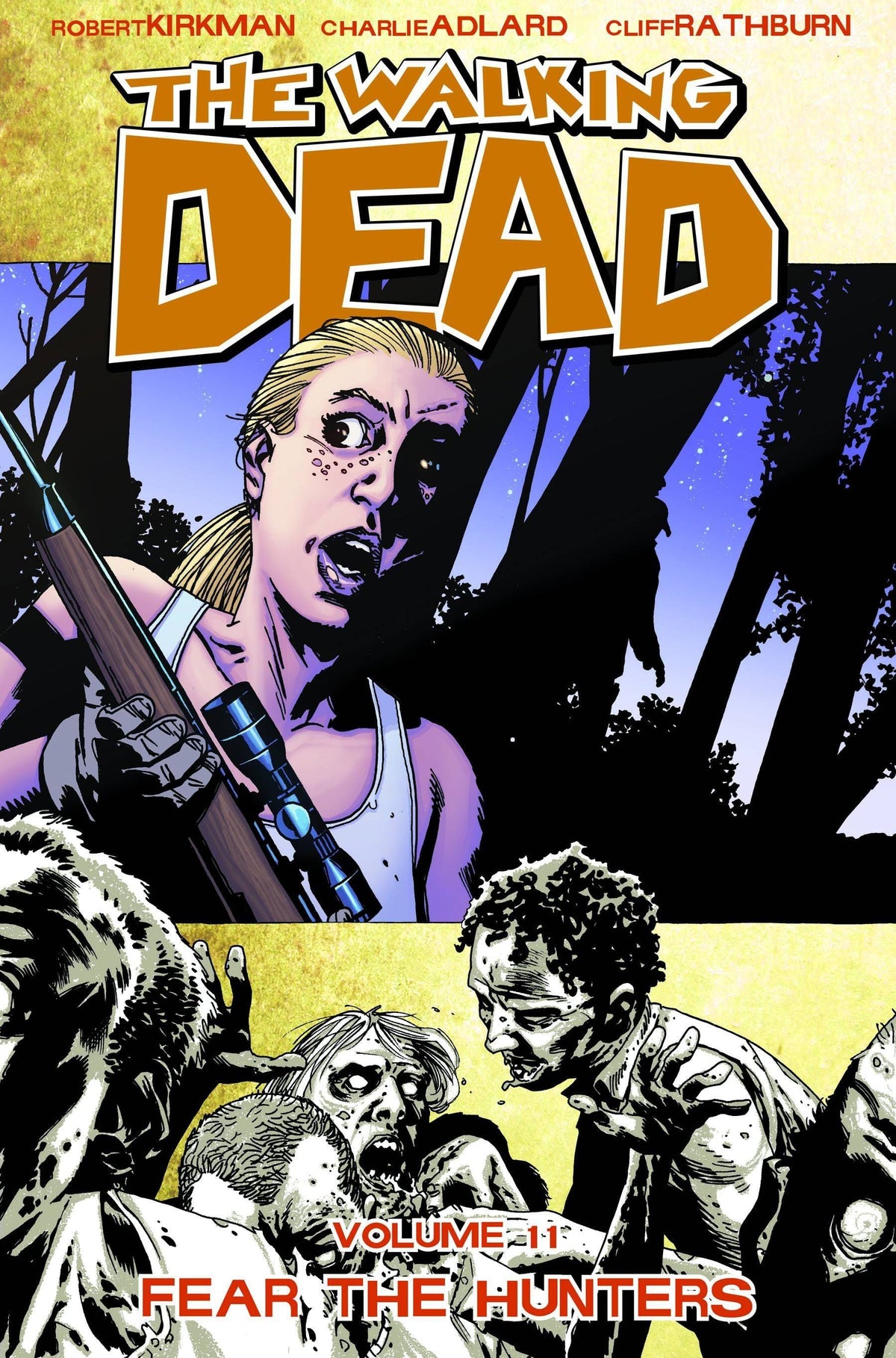 Walking Dead TP Vol 11 Fear The Hunters (MR)