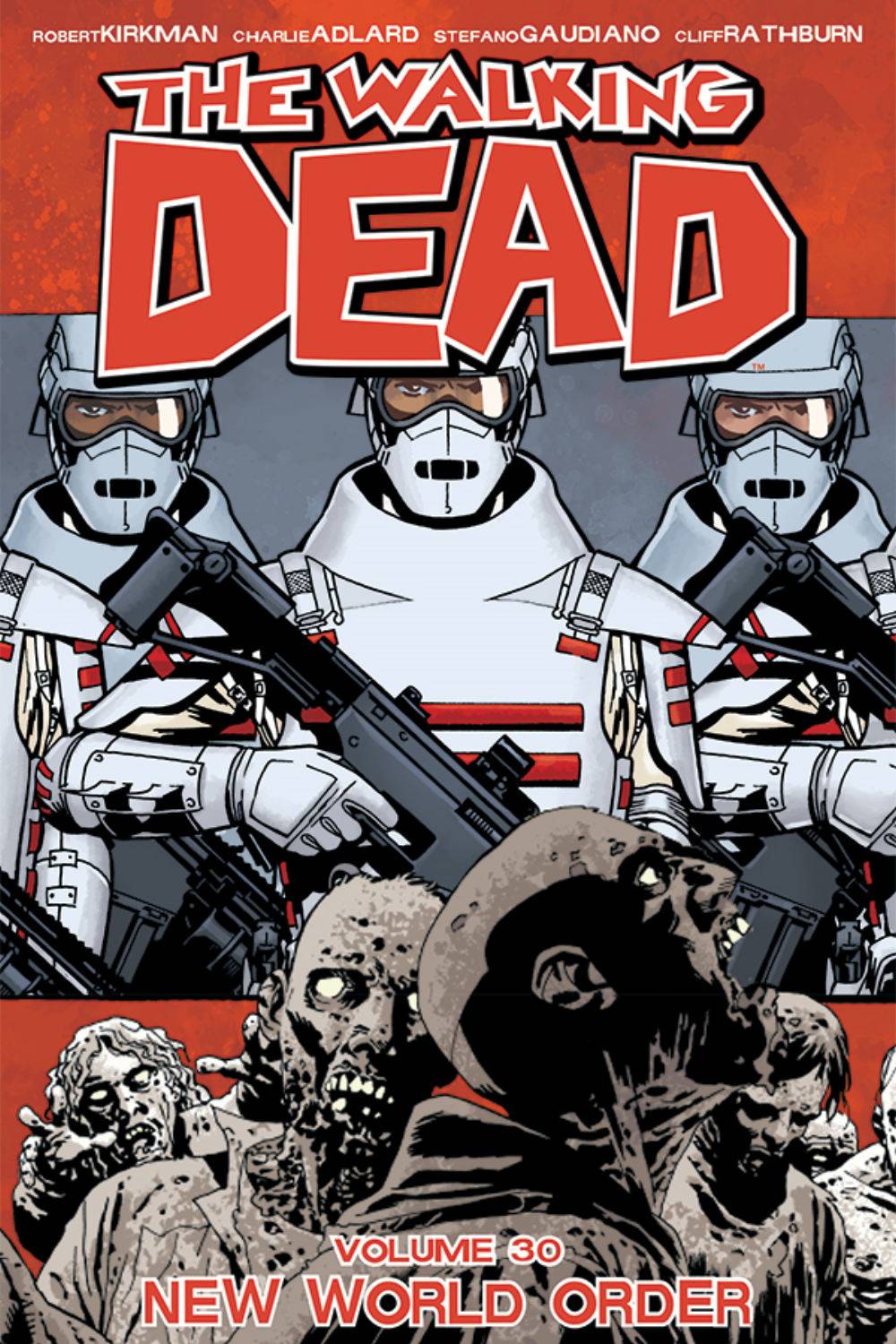 Walking Dead TP Vol 30 New World Order (MR)