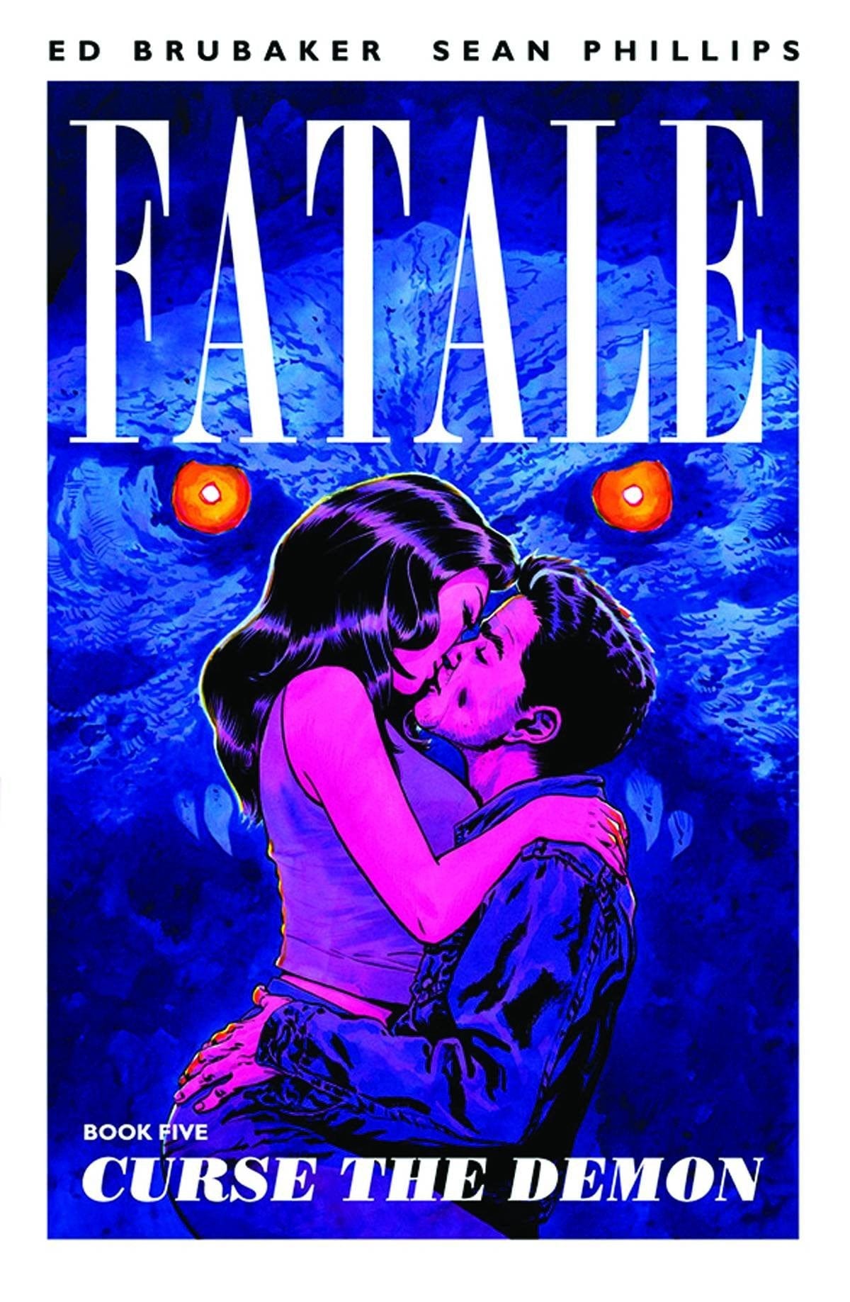 Fatale TP Vol 05 Curse The Demon (MR)