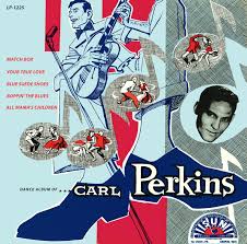 Carl Perkins - Dance Album of Carl Perkins (70th Anniversary) (Indie Exclusive, 180 Gram Vinyl)