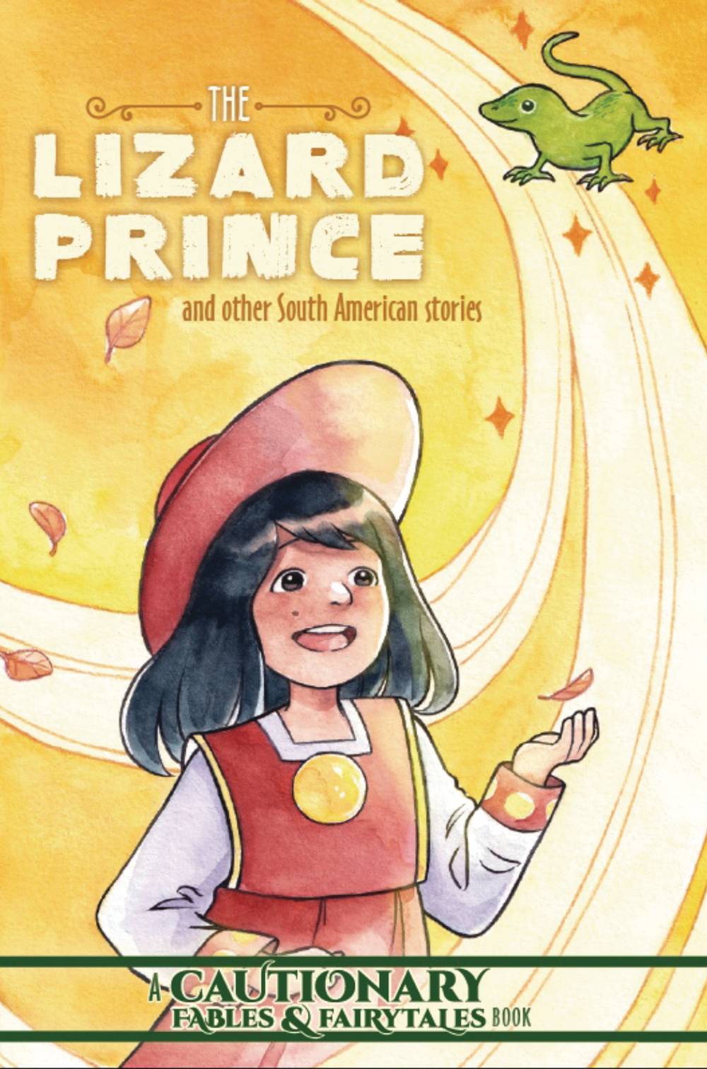 Lizard Prince Other South American Stories GN