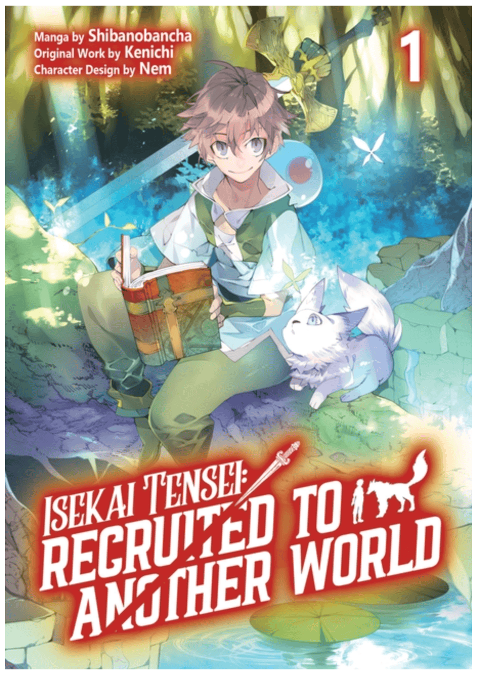 Isekai Tensei: Recruited to Another World - Volume 1
