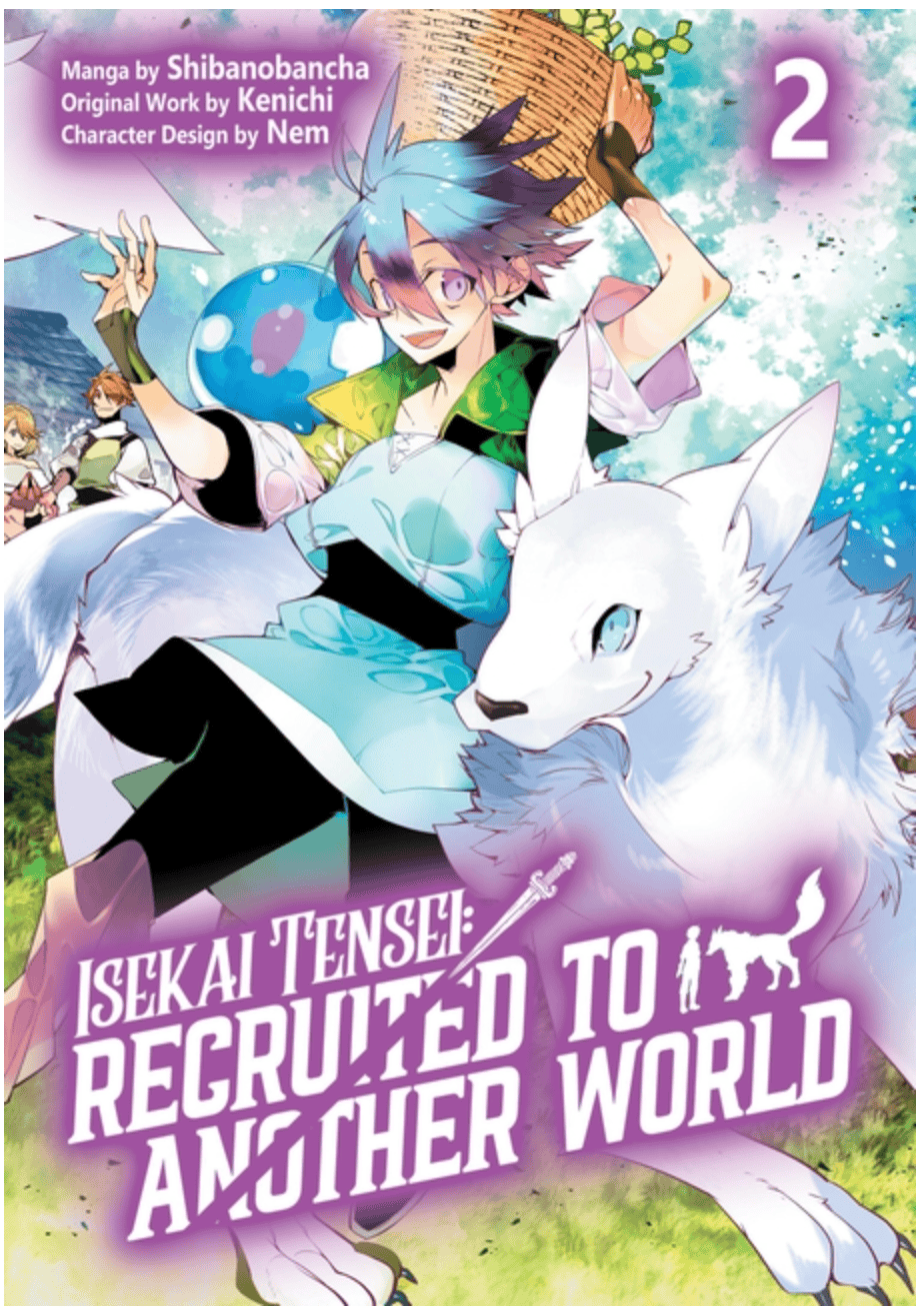 Isekai Tensei: Recruited to Another World - Volume 2