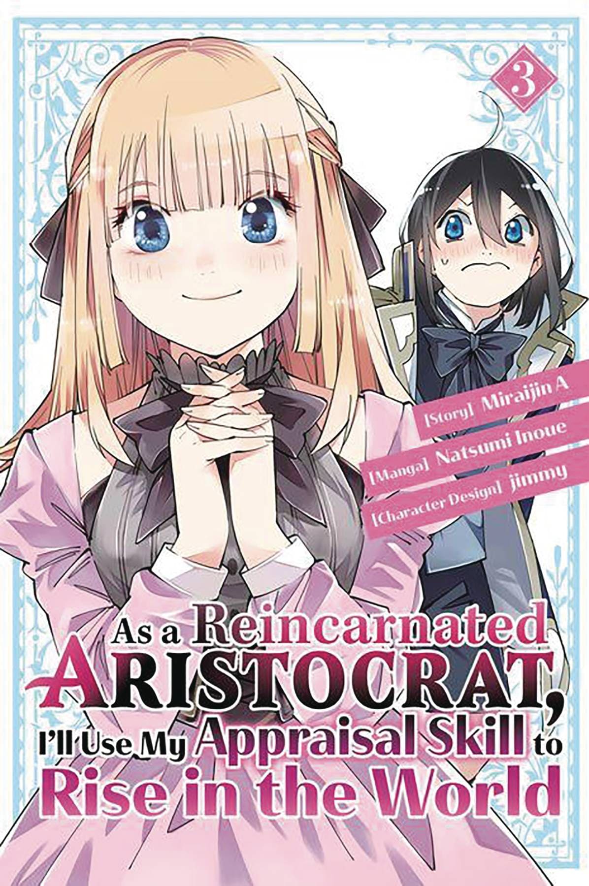 As A Reincarnated Aristocrat Use Appraisal Skill GN Vol 03 (