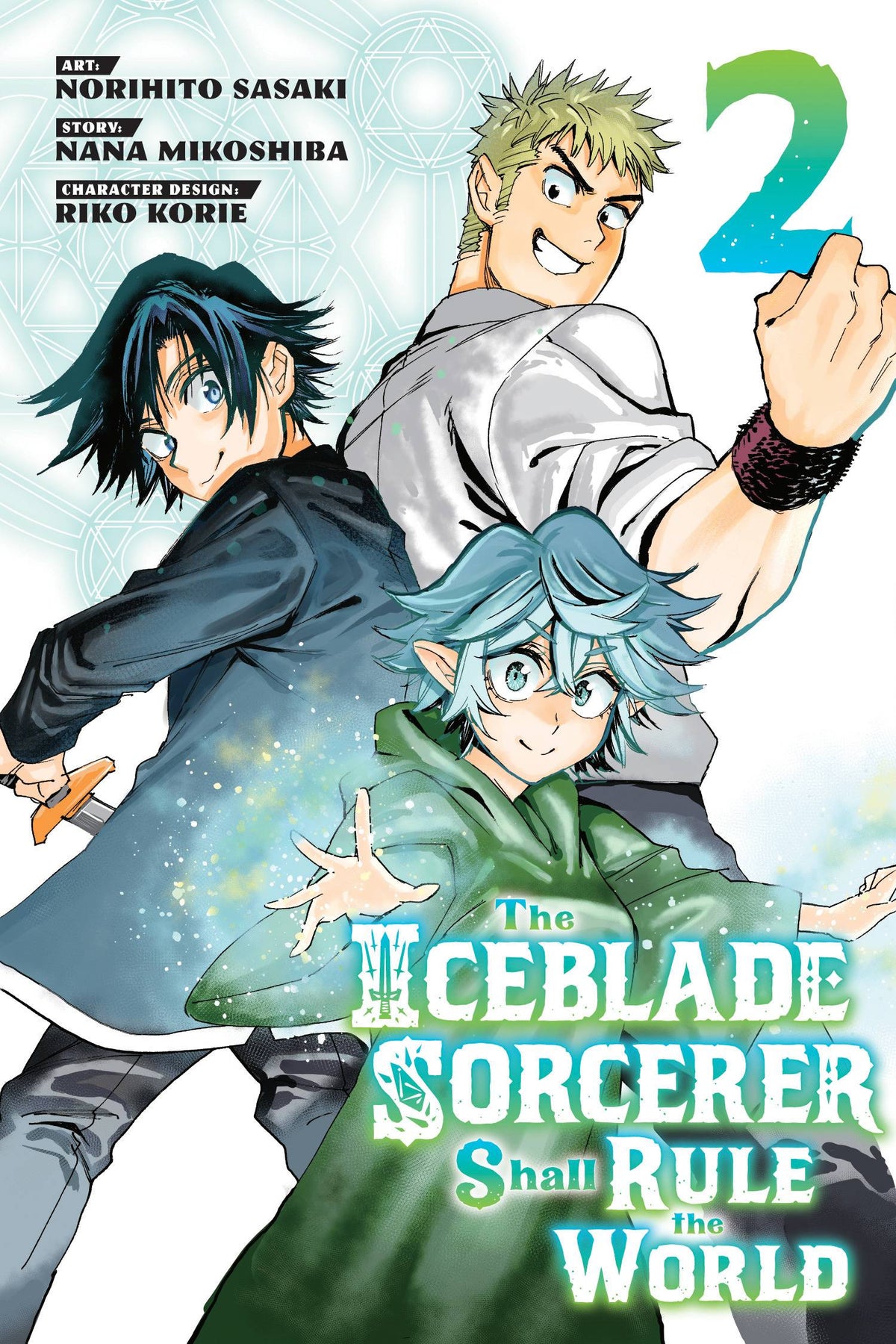 Iceblade Sorcerer Shall Rule World GN Vol 02