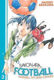Sayonara Football GN Vol 03 Farewell My Dear Cramer
