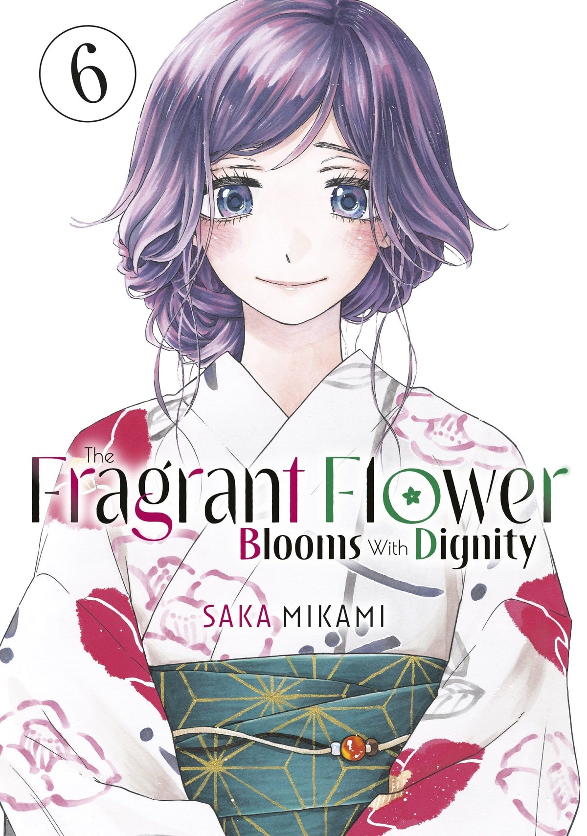 The Fragrant Flower Blooms With Dignity Vol 6