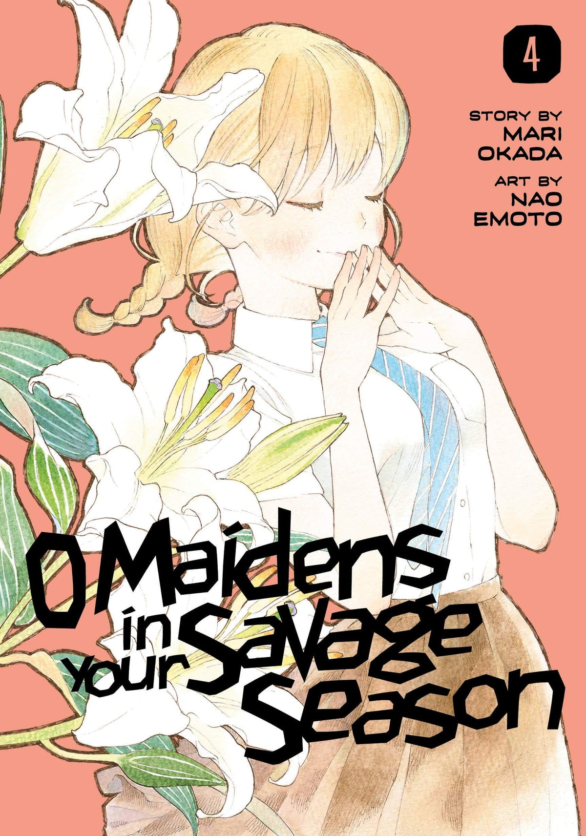 O Maidens In Your Savage Season GN Vol 04