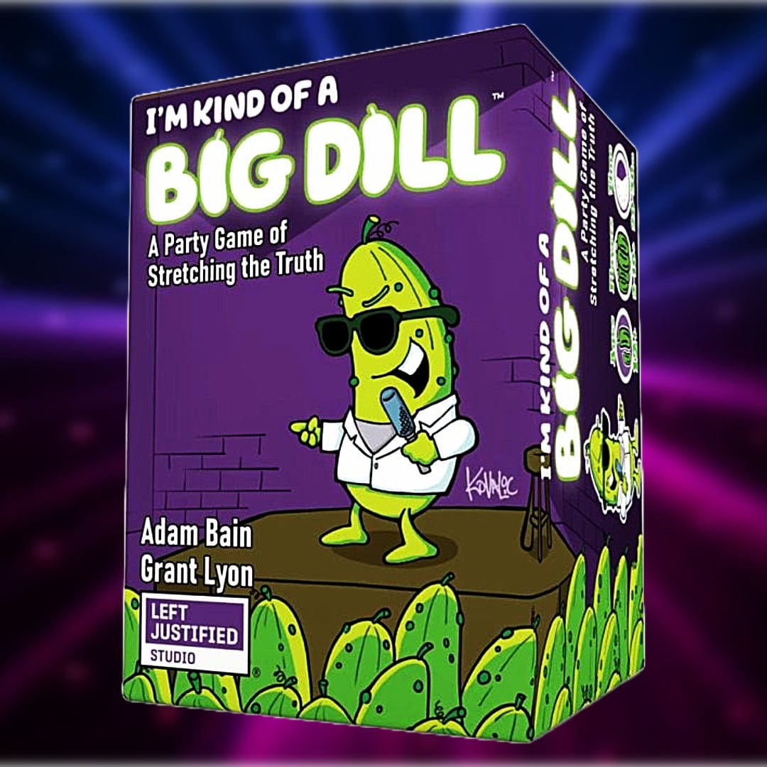 I'm Kind of a Big Dill