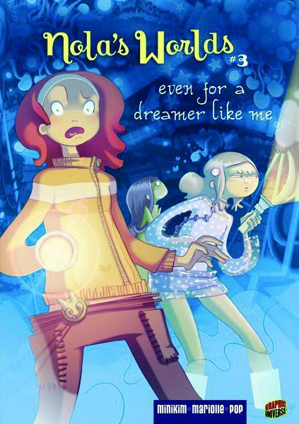 Nolas World GN Vol 03 Even For Dreamer Like Me