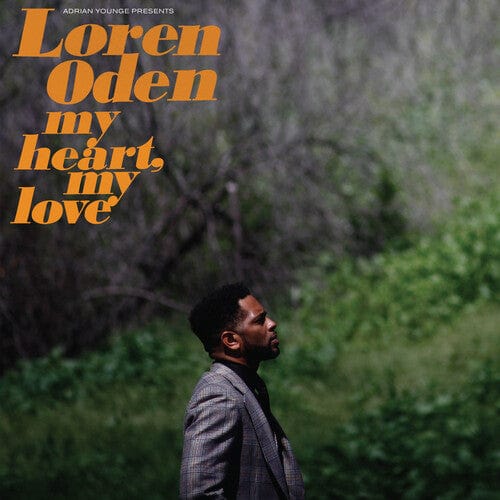 Loren Oden - Adrian Younge Presents: Loren Oden - My heart, my love