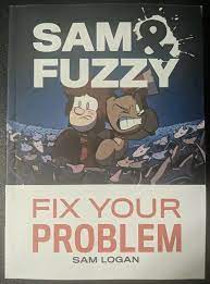 SAM & FUZZY: FIX YOUR PROBLEM TP VOL 1