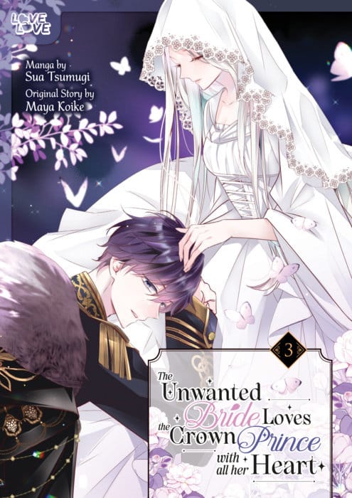 The Unwanted Bride Loves the Crown Prince With All Her Heart, Volume 3