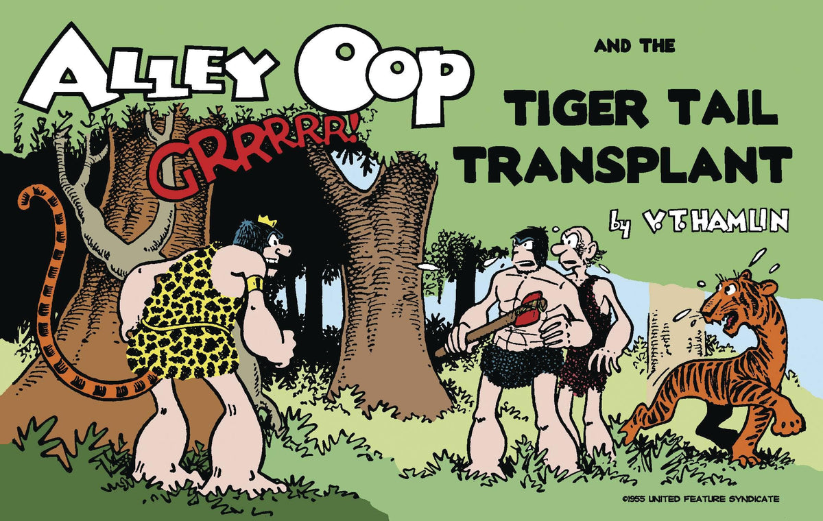 Alley Oop And Tiger Tail Transplant TP