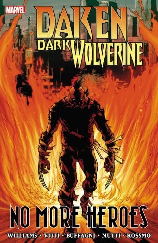 Daken Dark Wolverine TP No More Heroes
