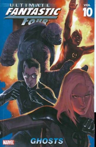 Ultimate Fantastic Four TP Vol 10 Ghosts