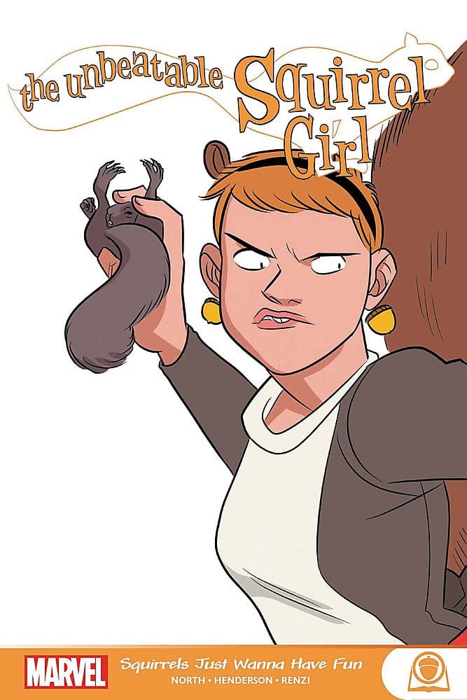 Unbeatable Squirrel Girl GN TP Squirrels Just Wanna Have Fun