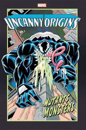 Uncanny Origins GN TP Mutants & Monsters