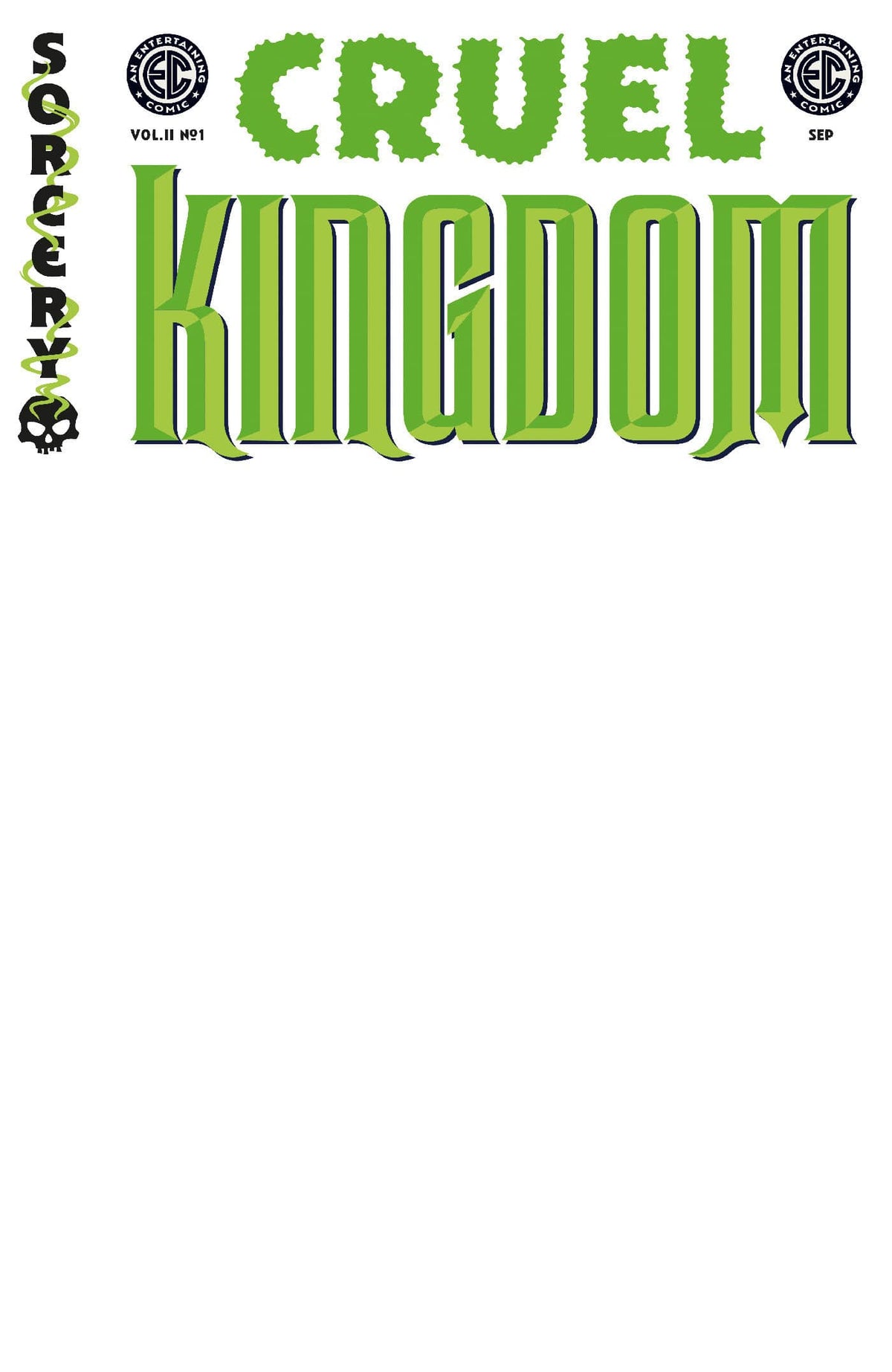 EC CRUEL KINGDOM 2 #1 CVR D BLANK SKETCH VAR (Release Date: 09/02/2026)