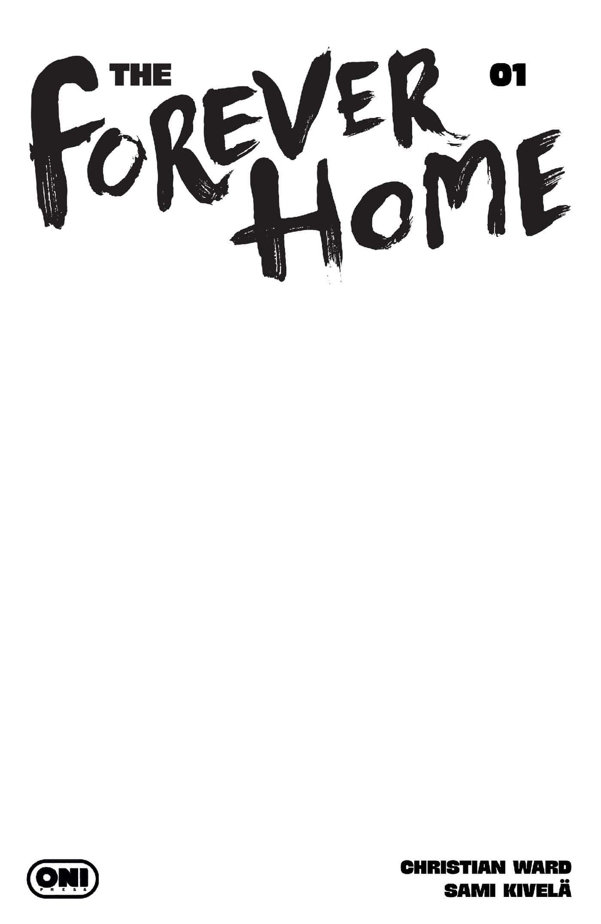FOREVER HOME #1 CVR D BLANK SKETCH VAR (Release Date: 09/09/2026)
