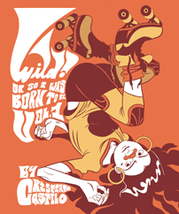 Wild TP Vol 1 Or So I Was Born To Be (MR)