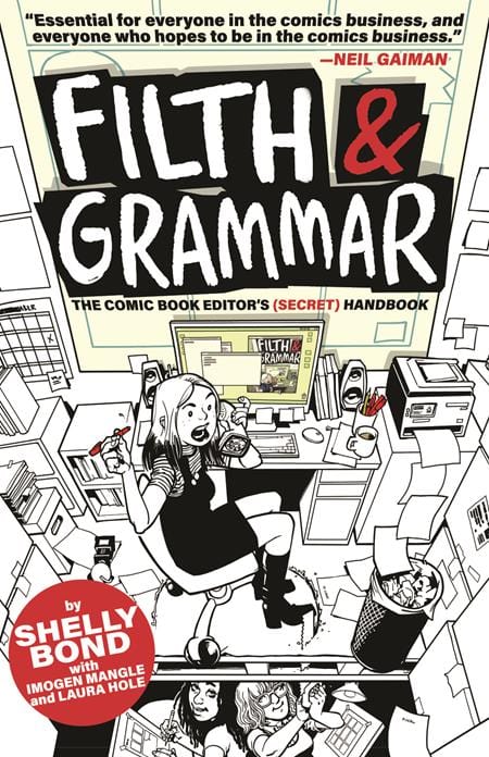 Filth & Grammar The Comic Book Editors Secret Handbook Sc