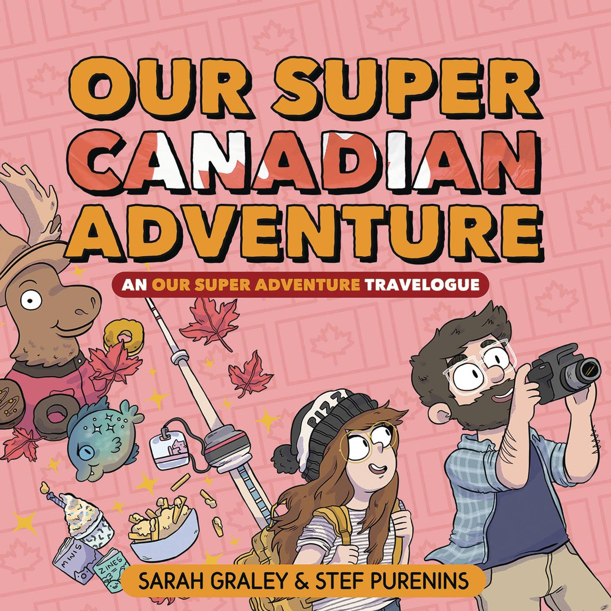 Our Super Adventure Travelogue Super Canadian HC