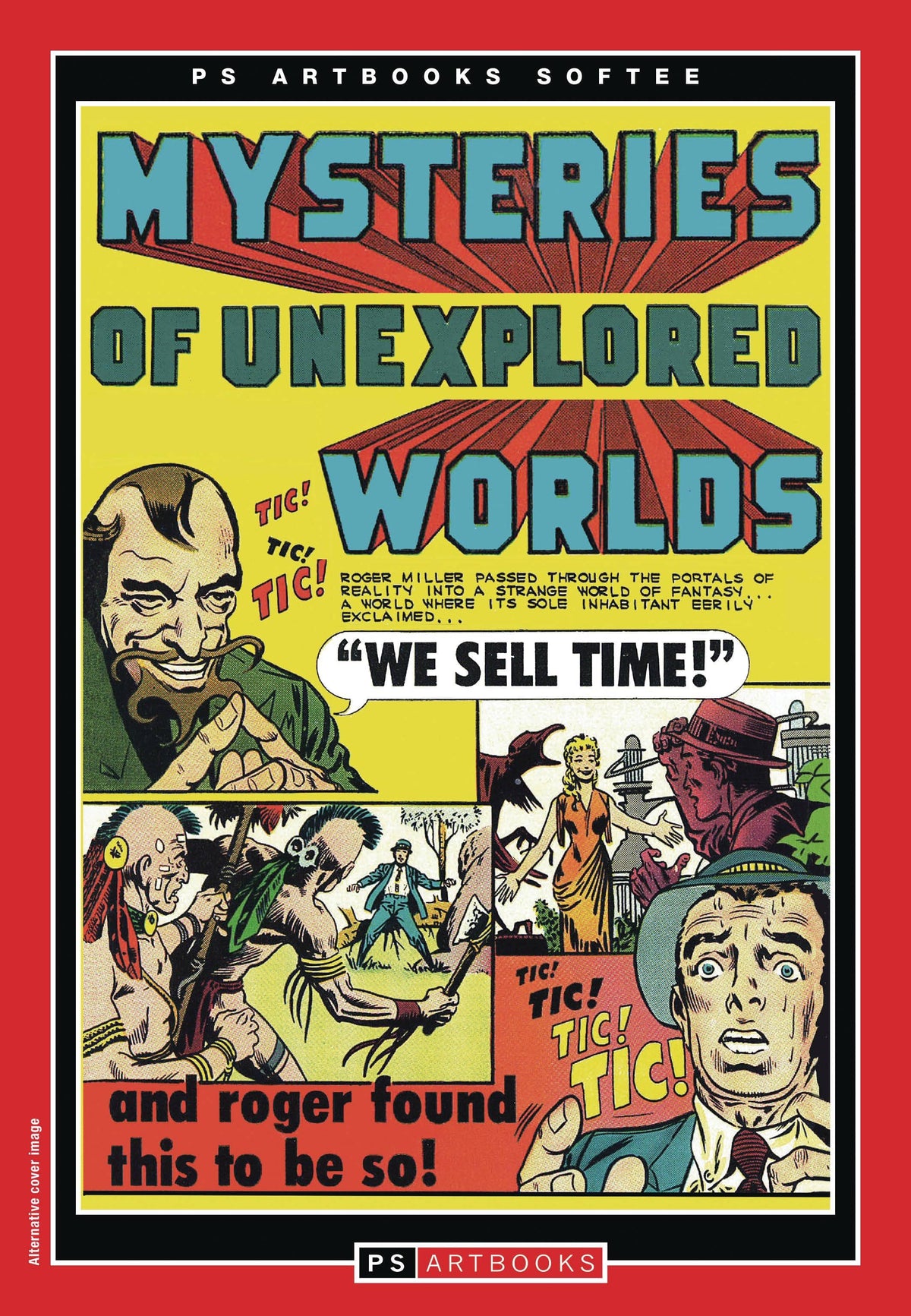 Silver Age Classics Mysteries Unexplored Worlds Softee Vol 0
