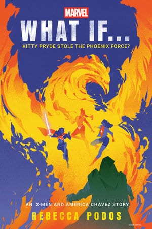 Marvel: What If...Kitty Pryde Stole the Phoenix Force? Hardcover