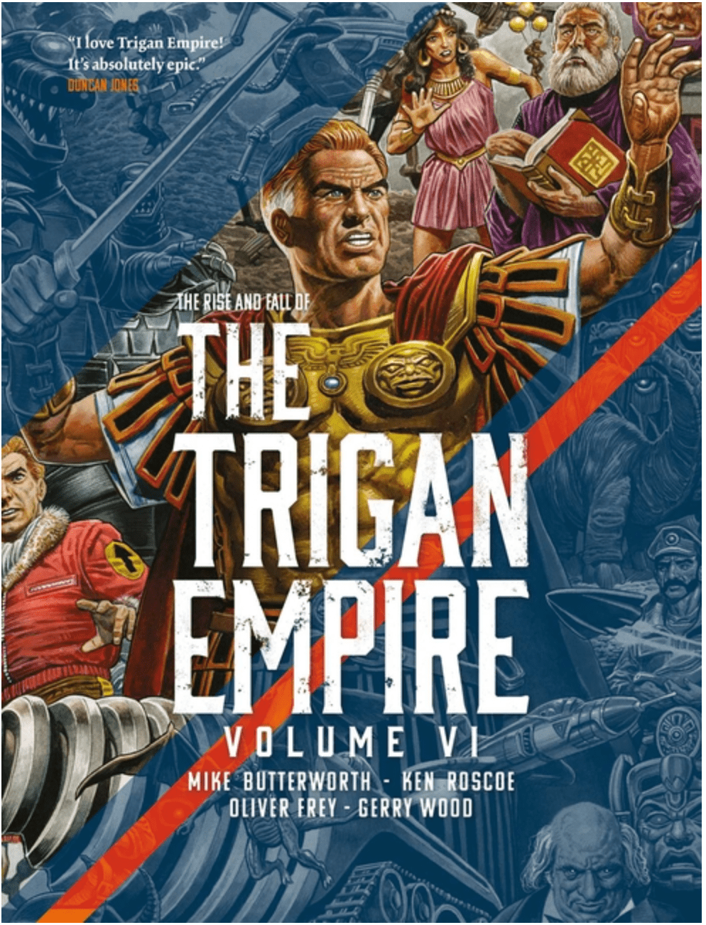 The Rise and Fall of the Trigan Empire Volume VI (The Trigan Empire #6)