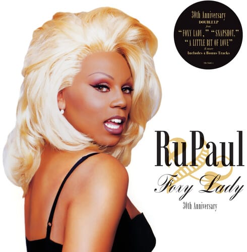 RuPaul - Foxy Lady (30th Anniversary) (140 Gram Vinyl, Anniversary Edition, Remastered)