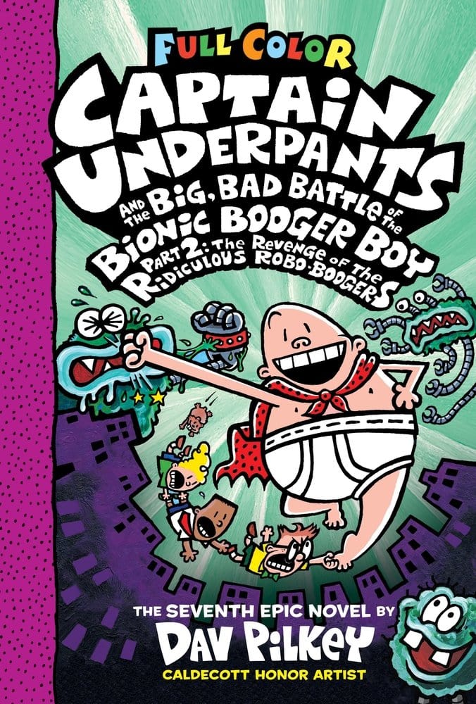 Captain Underpants Vol. 7: Big Bad Battle of the Bionic Booger Boy Part 2 TP