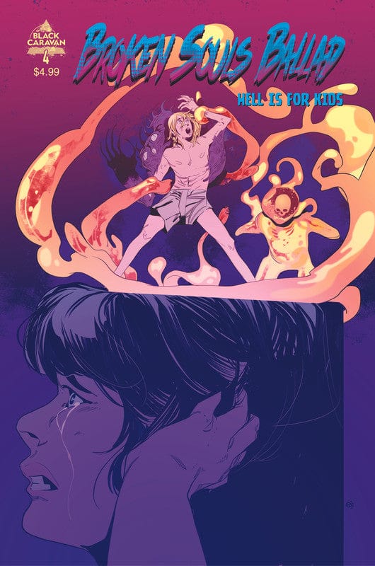 BROKEN SOULS BALLAD HELL IS FOR KIDS #4 (OF 4)
