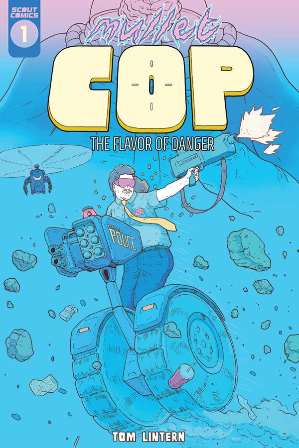 MULLET COP THE FLAVOR OF DANGER (ONE SHOT)
