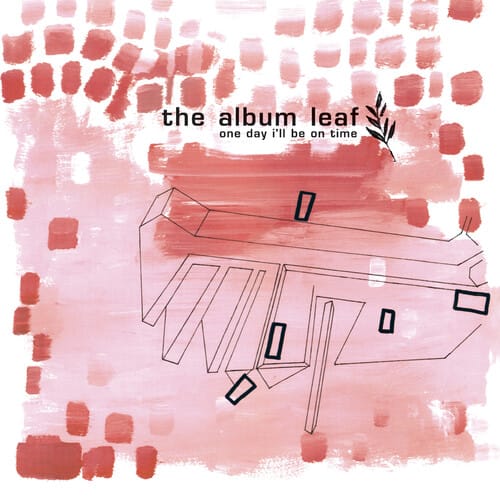 The Album Leaf - One Day I'll Be on Time (25th Anniversary) (Clear Vinyl)