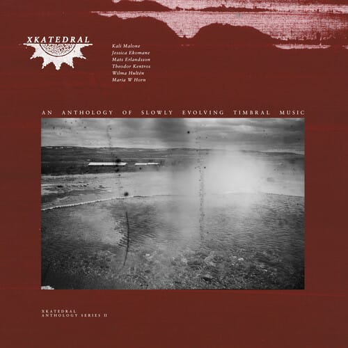 Various Artists - Xkatedral Anthology Series II