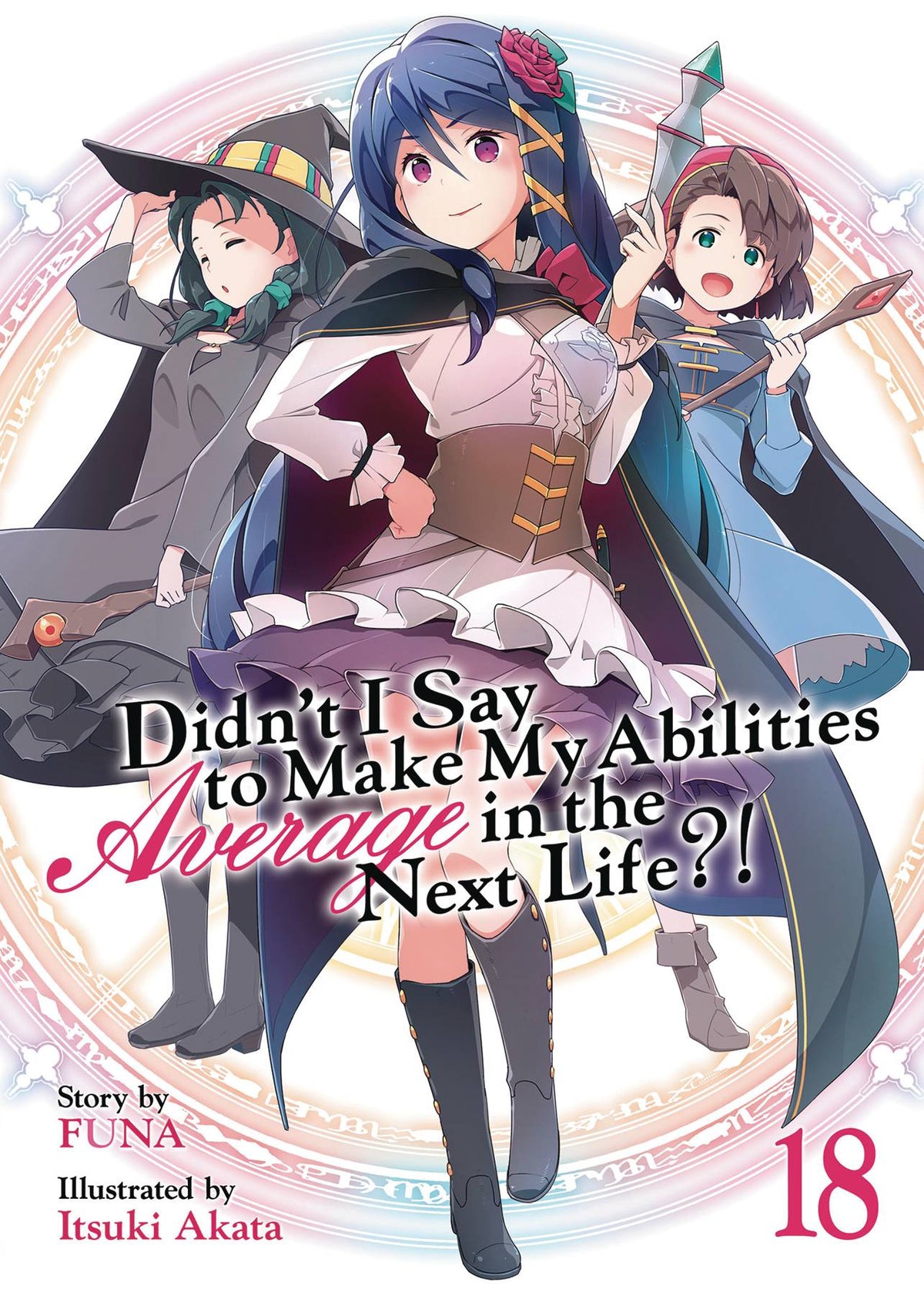 DIDN'T I SAY MAKE ABILITIES AVERAGE NOVEL SC VOL 18