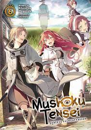 Mushoku Tensei Jobless Reincarnation Light Novel SC Vol 06 (