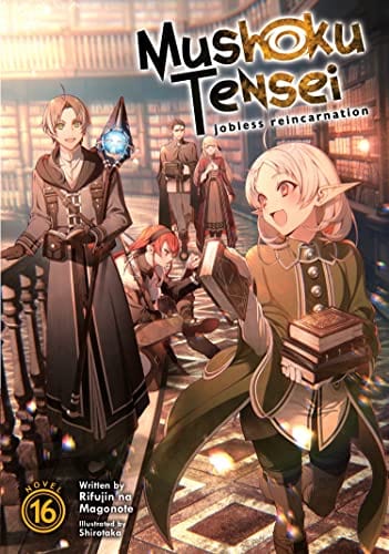 Mushoku Tensei Jobless Reincarnation Light Novel SC Vol 16 (