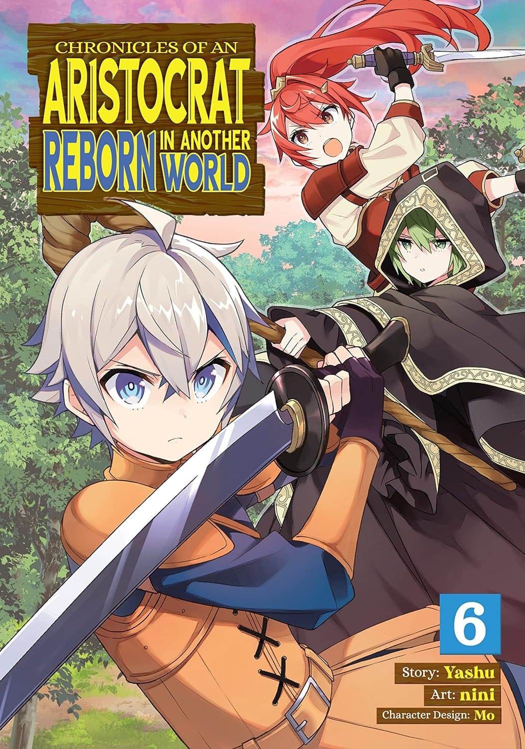 Chronicles Of Aristocrat Reborn In Another World GN Vol 06 (