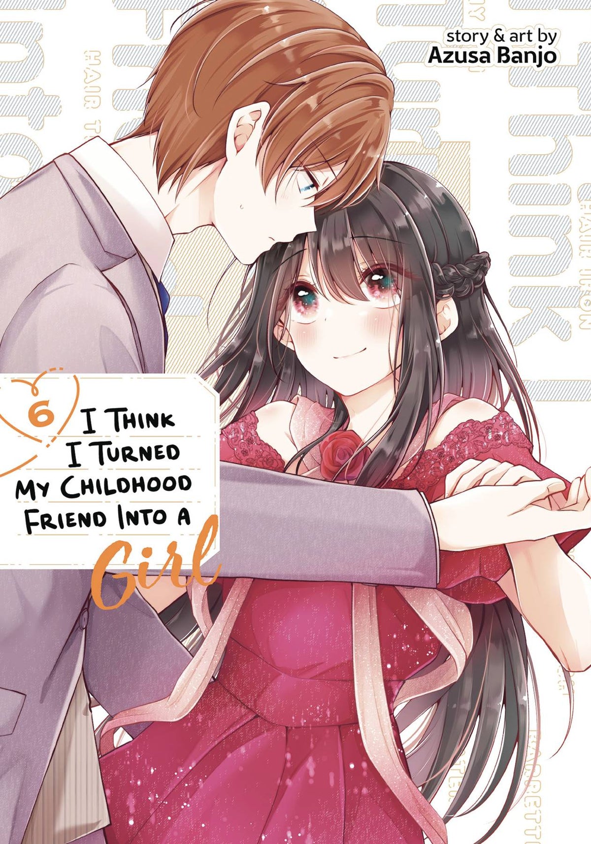 I THINK I TURNED MY FRIEND INTO A GIRL GN VOL 06