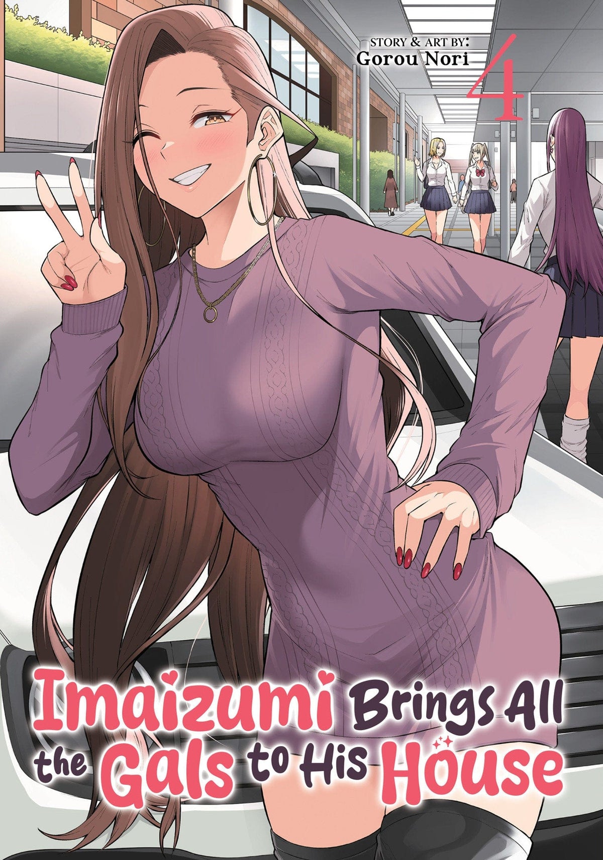 Imaizumi Brings All the Gals to His House Vol. 4
