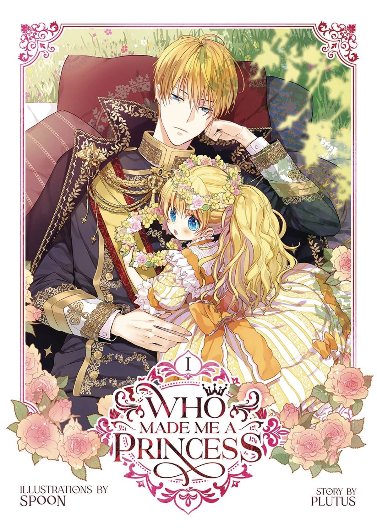Who Made Me A Princess GN Vol 01