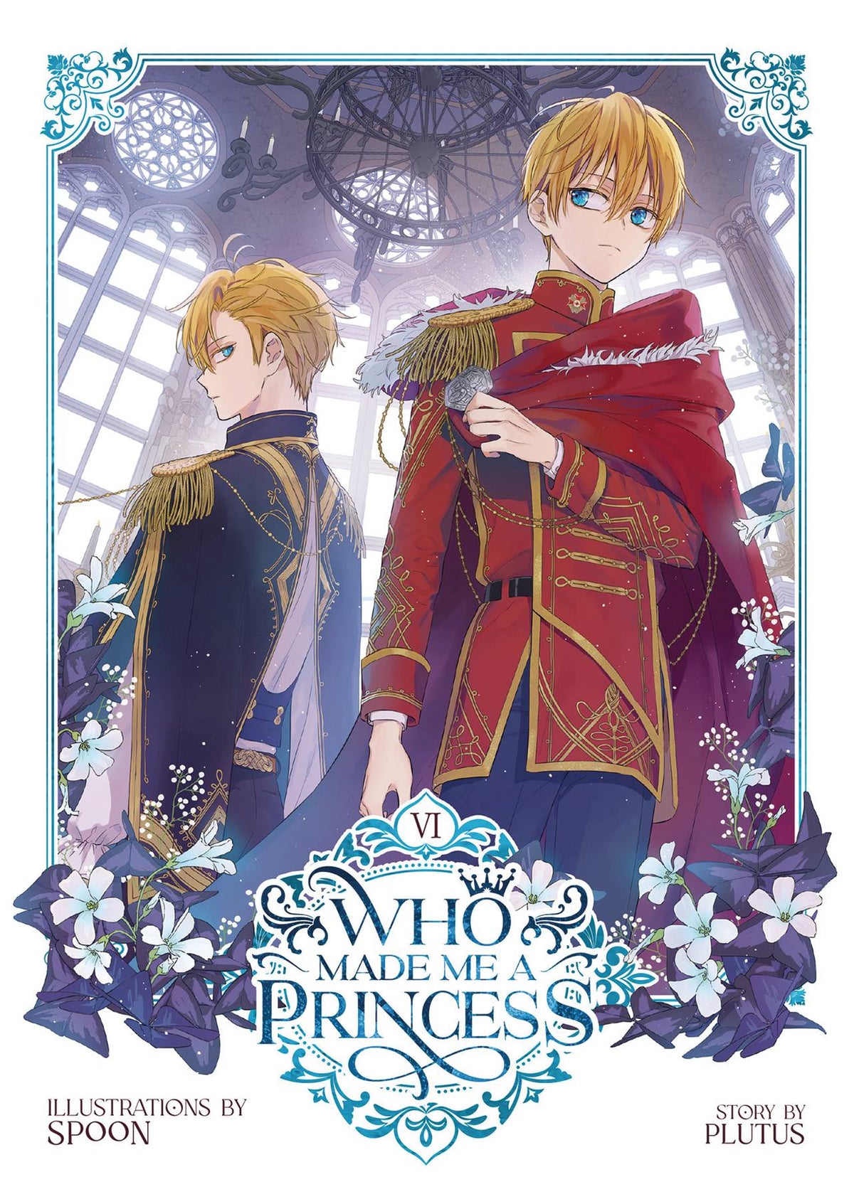 WHO MADE ME A PRINCESS GN VOL 06
