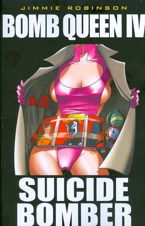 Bomb Queen TP Vol 04 Suicide Bomber (MR)