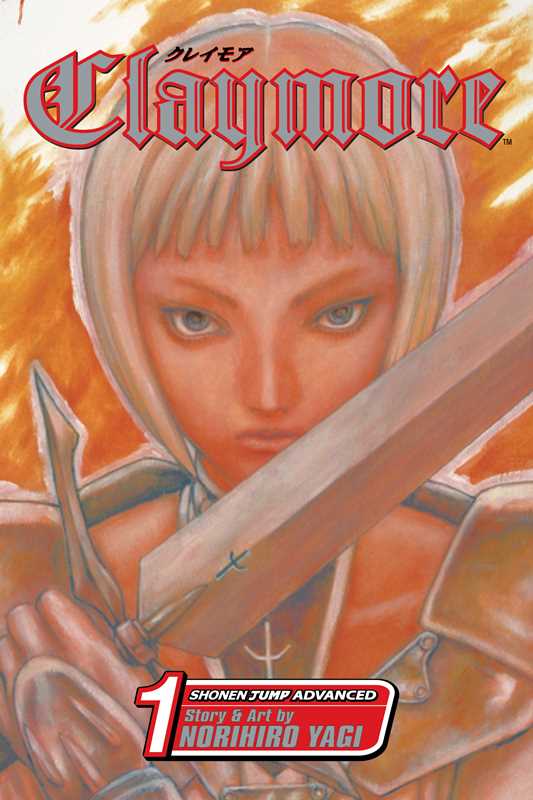 Claymore, Vol. 1 by Norihiro Yagi: Paperback; 192 pages / English