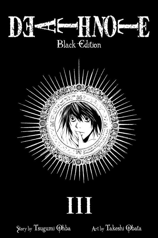 Death Note Black Edition, Vol. 3 by Tsugumi Ohba: Paperback; 416 pages / English