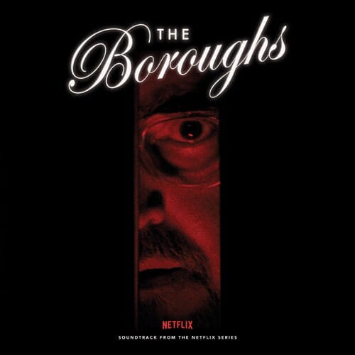 Various Artists - The Boroughs (Soundtrack From The Netflix Series) (Original Soundtrack (140 Gram Vinyl)